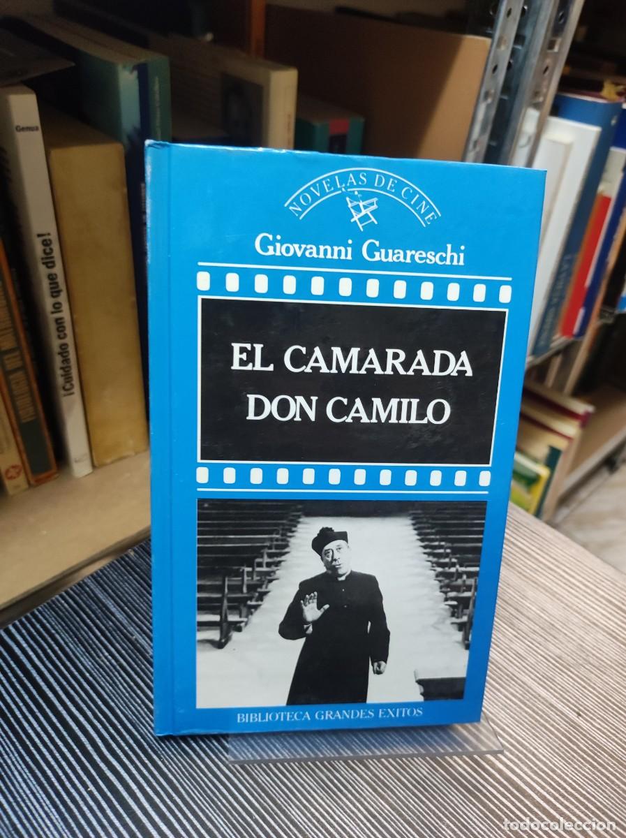 Libros: EL CAMARADA DON CAMILO GIOVANNI GUARESCHI - Foto 1
