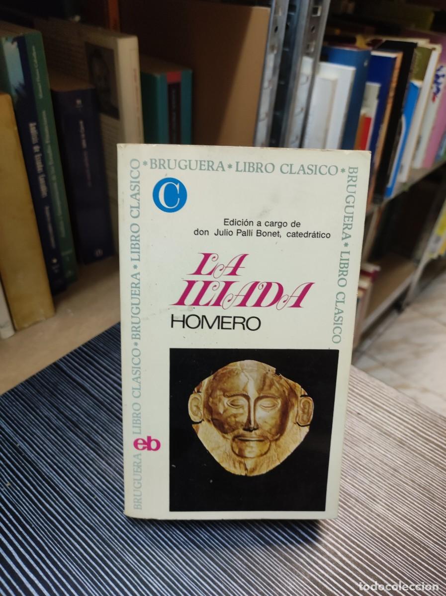 Libros: LA HILIADA HOMERO BRUGUERA - Foto 1