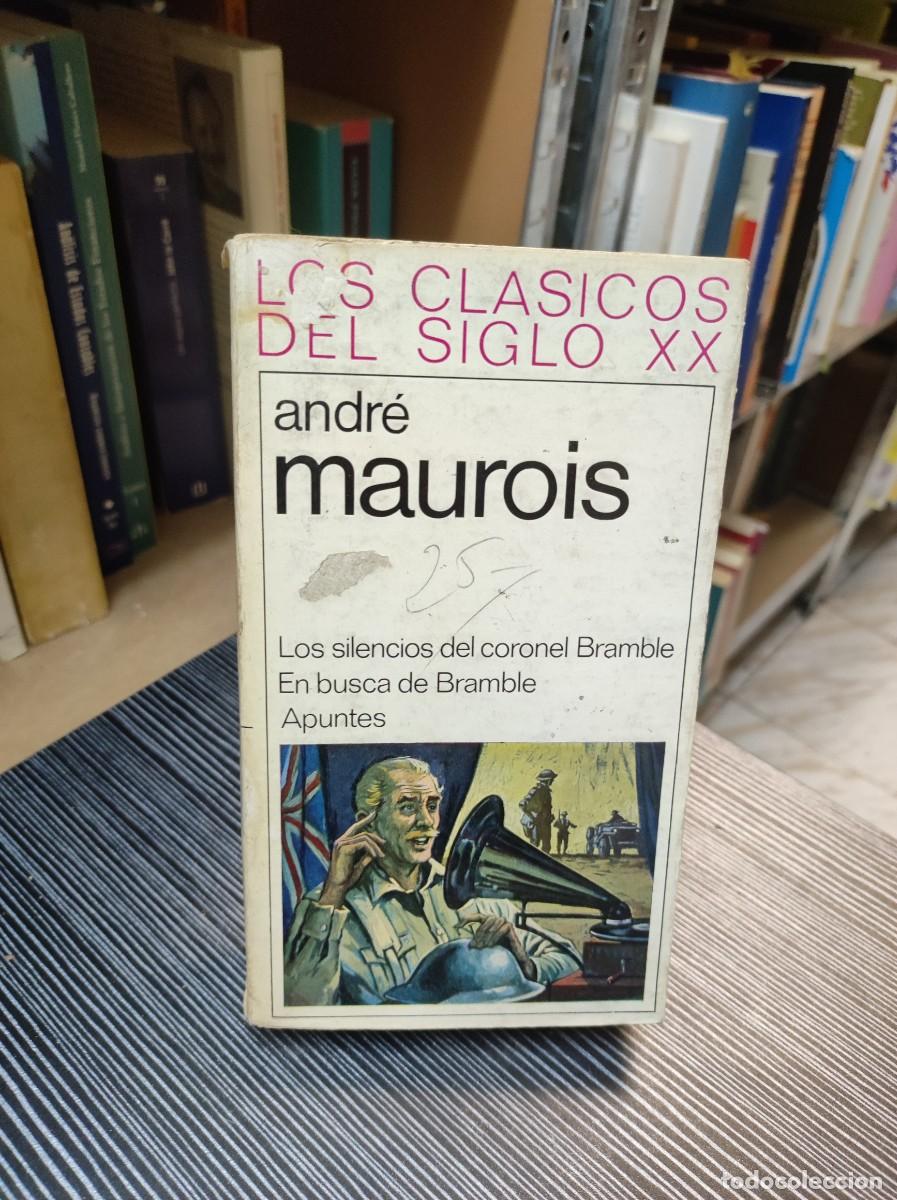 Libros: LOS SILENCIOS DEL CORONEL BRAMBLE ANDRE MAUROIS - Foto 1