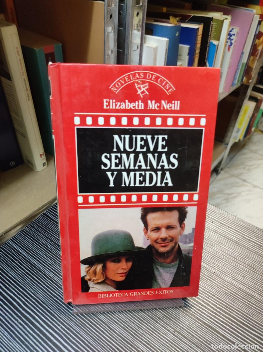 Libros: NUEVE SEMANAS Y MEDIA ELIZABETH MC NEILL - Foto 1