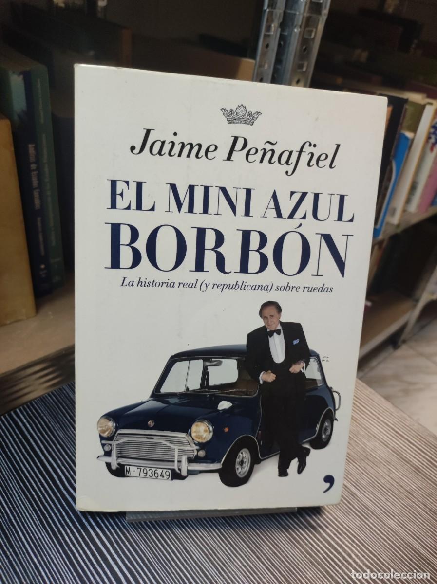 Libros: El Mini azul Borb&oacute;n - Jaime Pe&ntilde;afiel - Foto 1