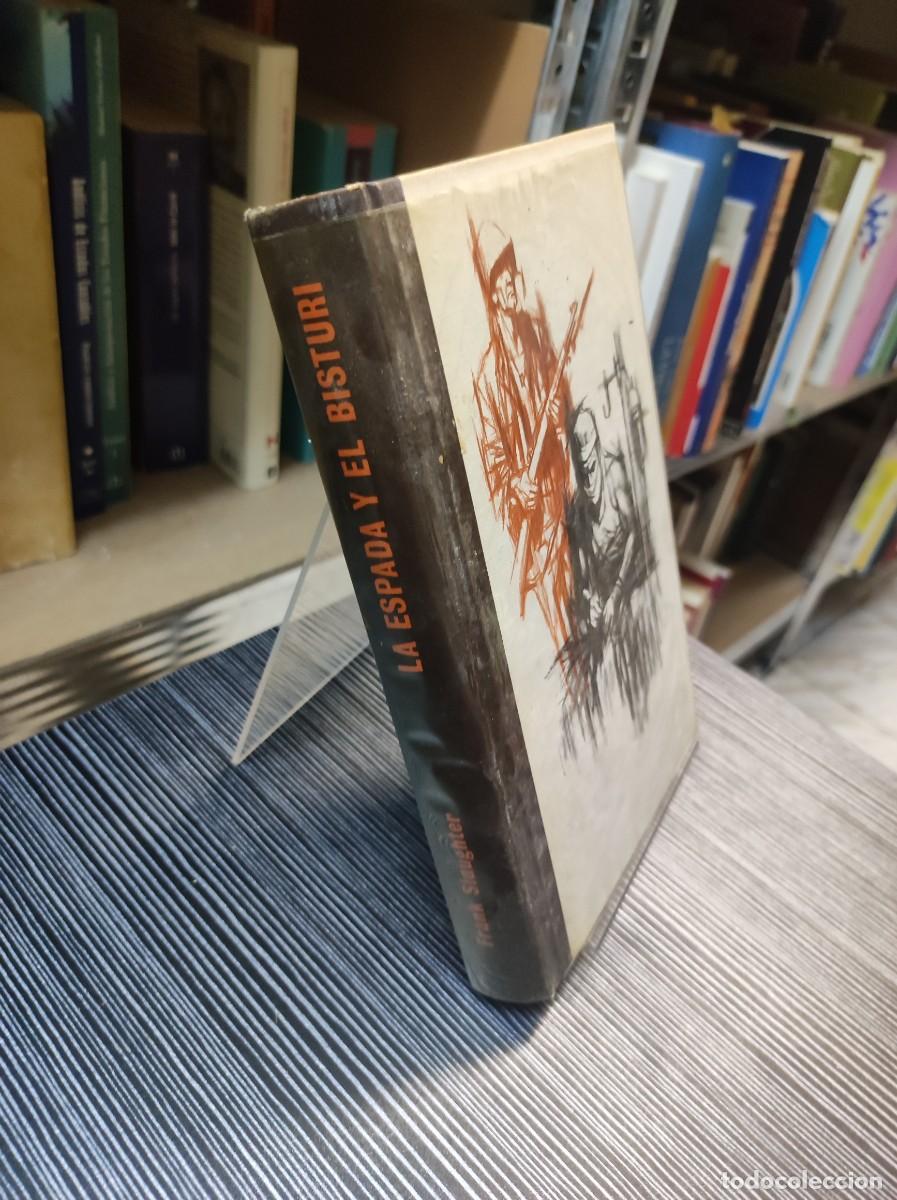 Libros: La espada y el bistur&iacute;.- Slaughter, Frank G. - Foto 1