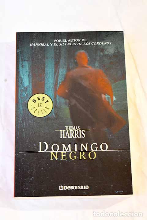 Libros: Domingo negro: Harris, Thomas.- Harris, Thomas - Foto 1