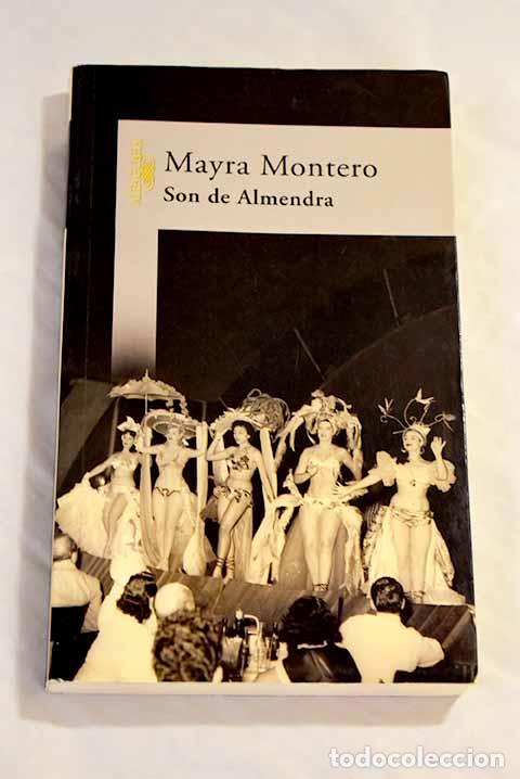 Libros: Son de almendra: Montero, Mayra.- Montero, Mayra - Foto 1