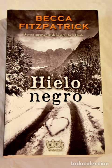 Libros: Hielo negro: Fitzpatrick, Becca.- Fitzpatrick, Becca - Foto 1