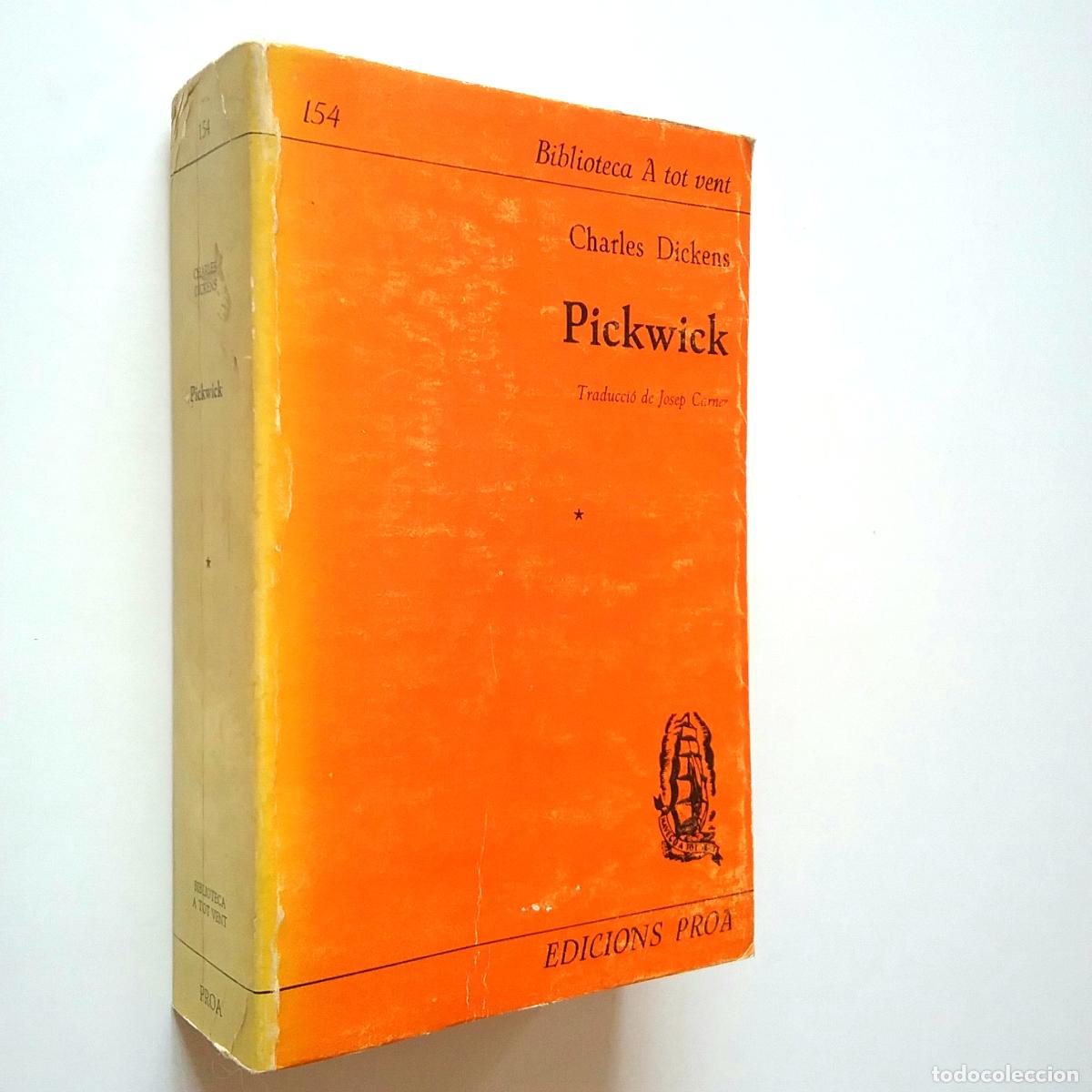 Libros: Charles Dickens - Pickwick (Documentos p&oacute;stumos del Club daquest nom). Vol. I - Foto 1