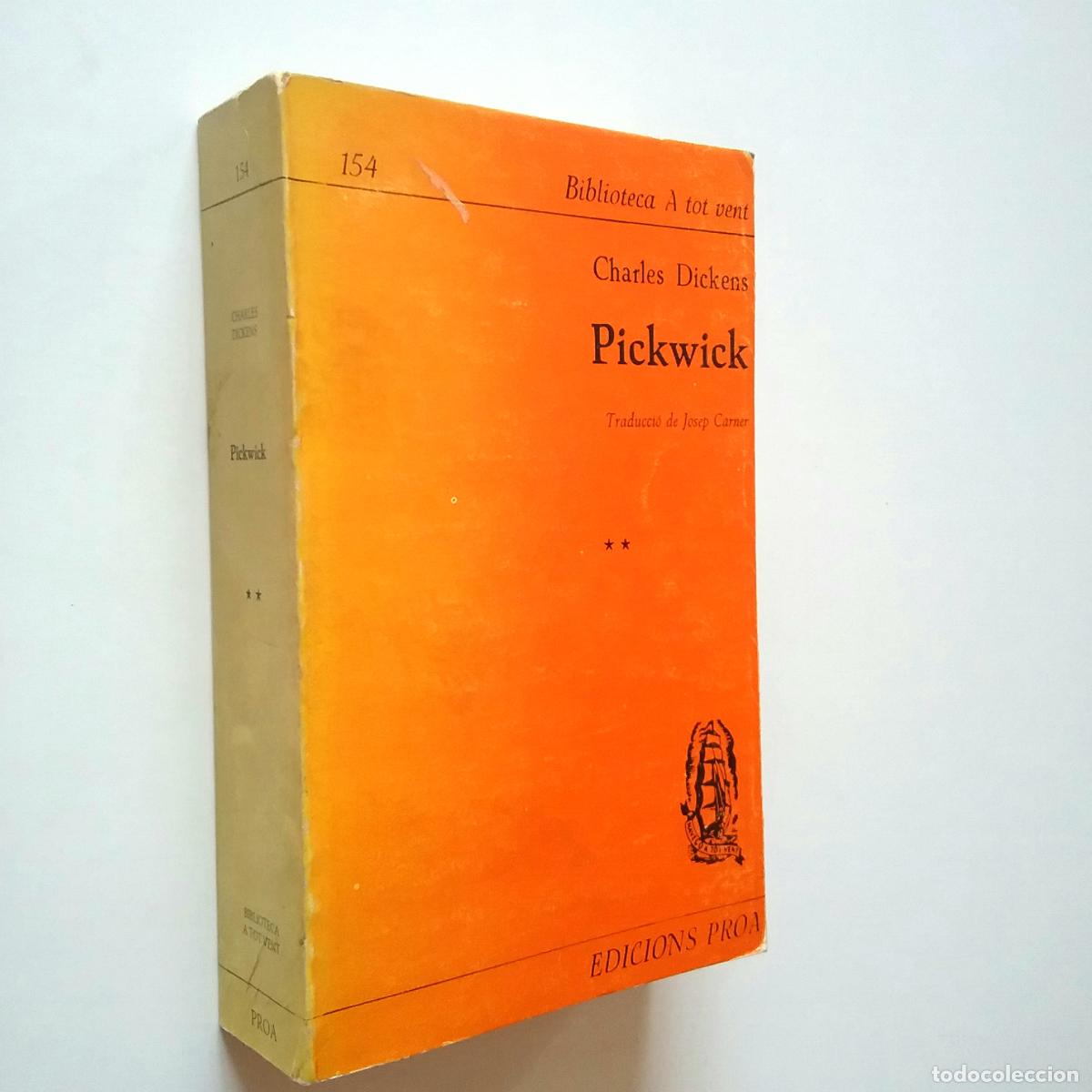 Libros: Charles Dickens - Pickwick (Documentos p&oacute;stumos del Club daquest nom). Vol. II - Foto 1