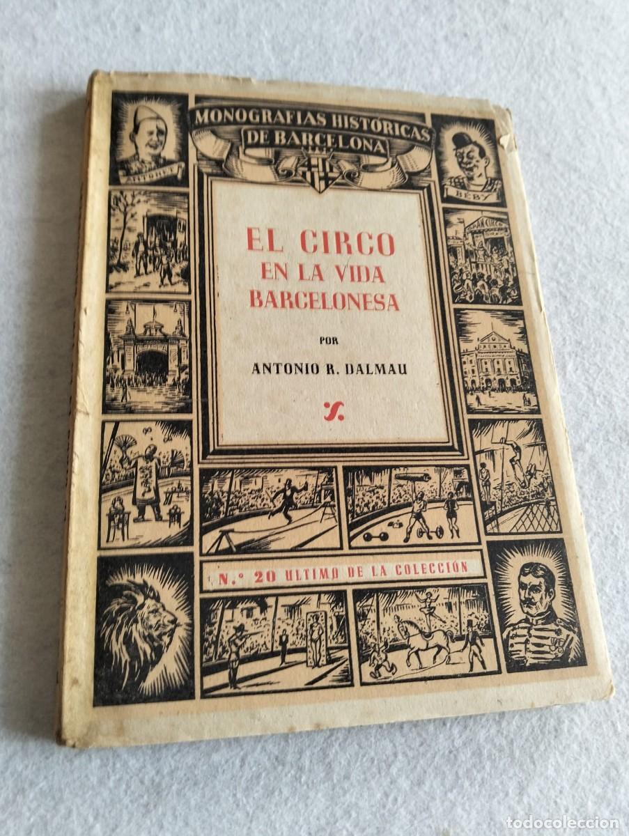 Libros: El circo en la vida barcelonesa. Antonio Dalmau - Foto 1