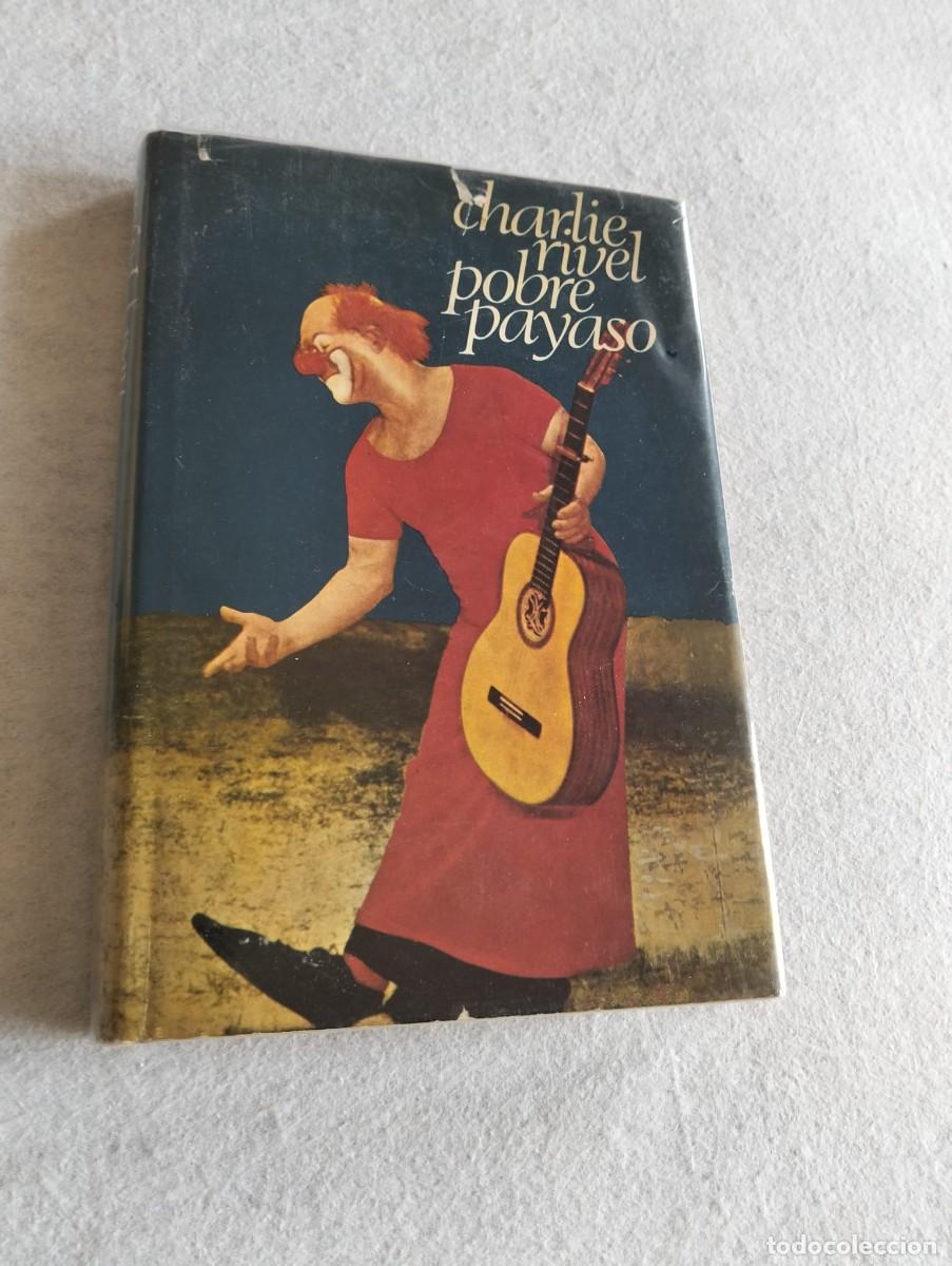 Libros: Pobre payaso. Charlie Rivel - Foto 1