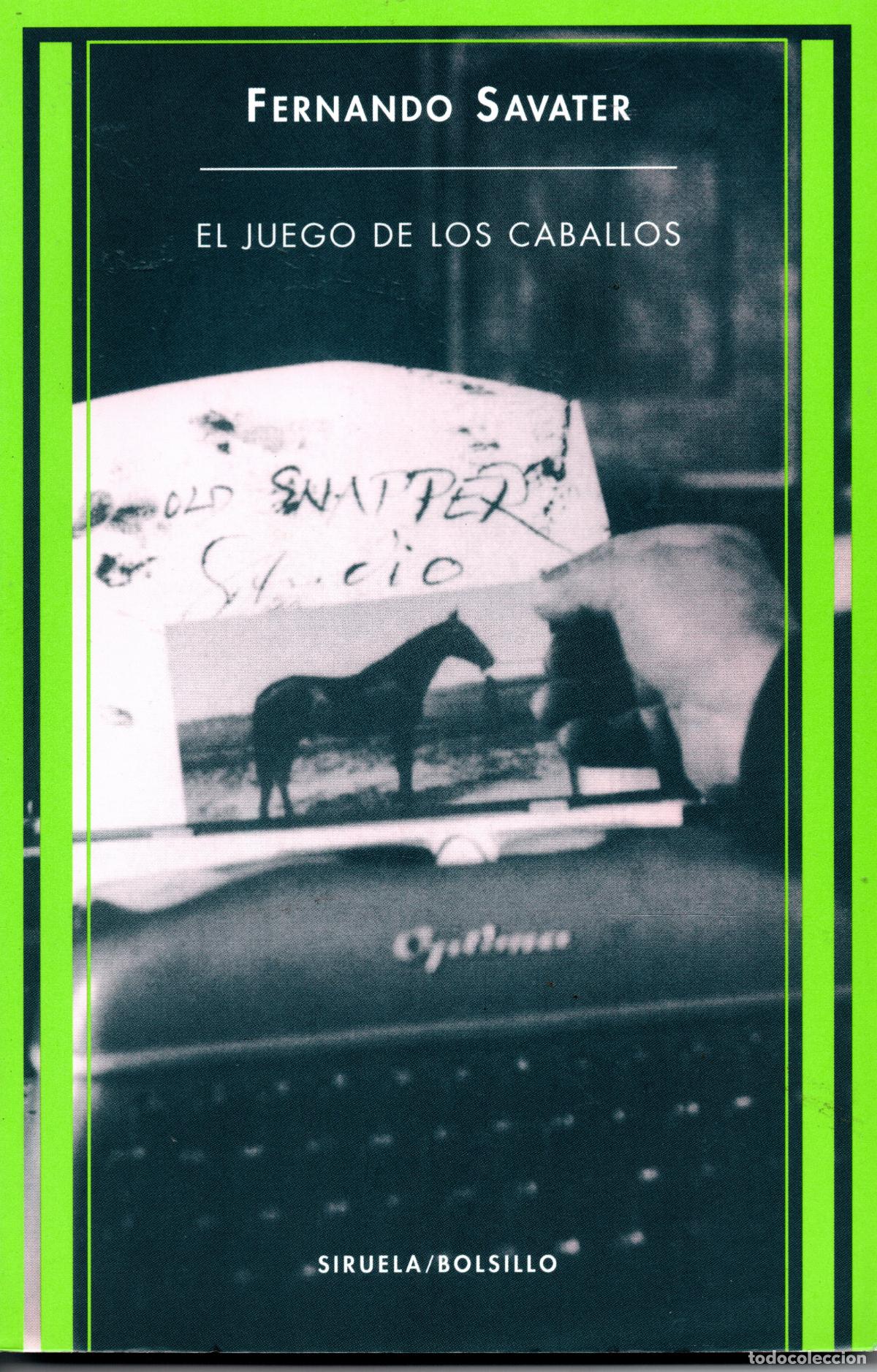 Libros: EL JUEGO DE LOS CABALLOS - FERNANDO SAVATER - Foto 1