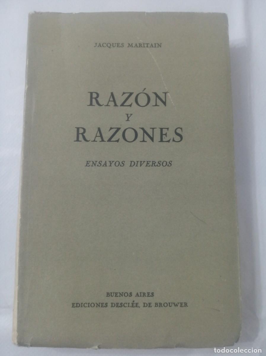 Libros: RAZON Y RAZONES Ensayos diversos ( JACQUES MARITAIN ) - Foto 1