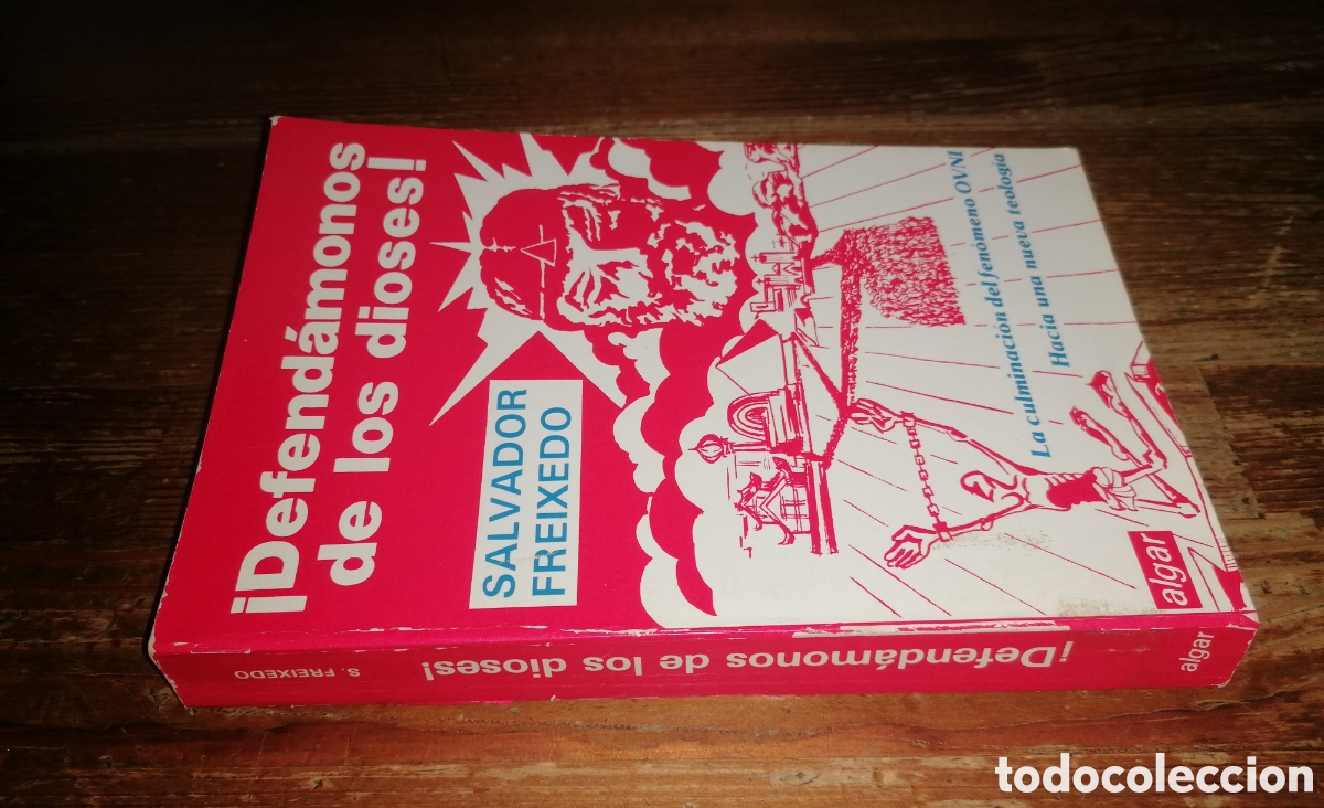 Libros: Defend&aacute;monos de los dioses - Salvador Freixedo - Foto 2