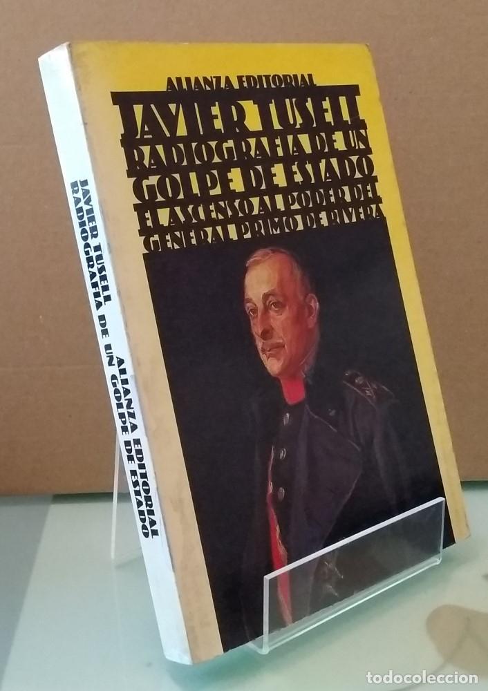 Libros: Radiograf&iacute;a de un golpe de estado. El ascenso al poder del general Primo de Rivera - Javier Tusell - Foto 1