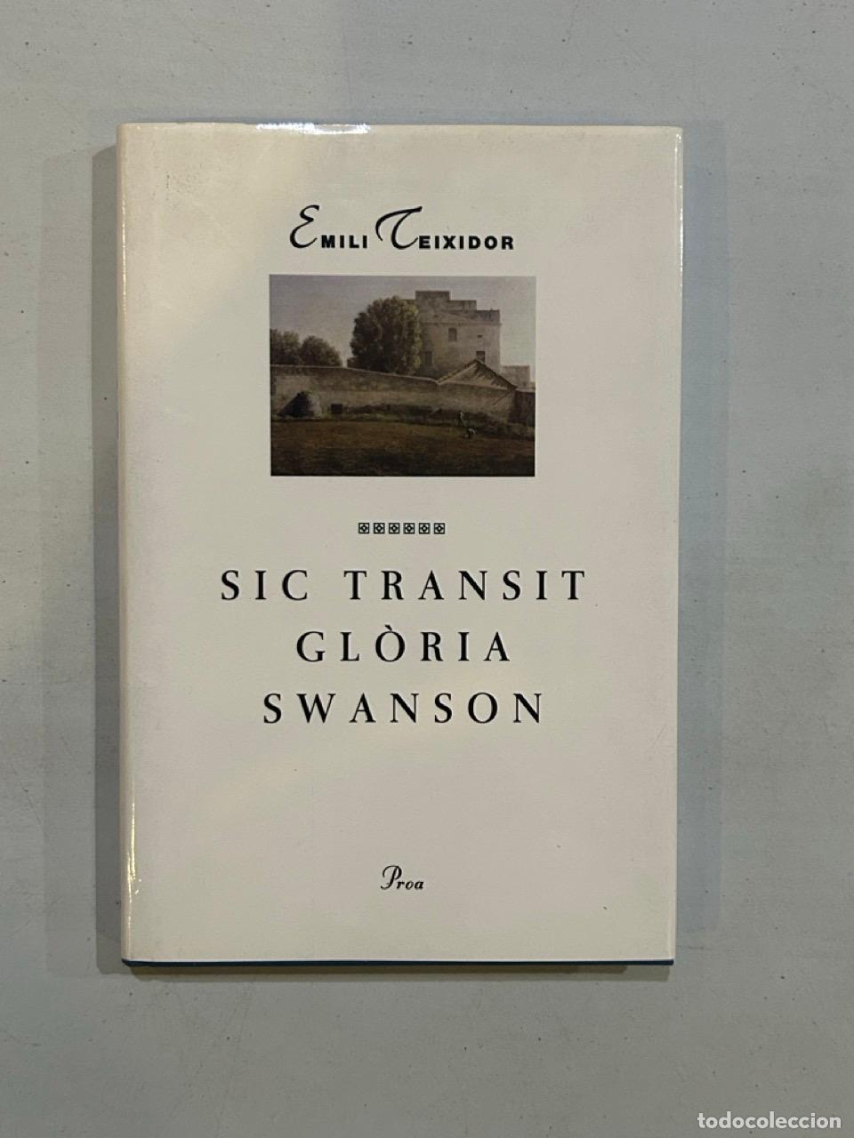 Libros: Emili Teixidor - Sic transit Gl&ograve;ria Swanson - Foto 1
