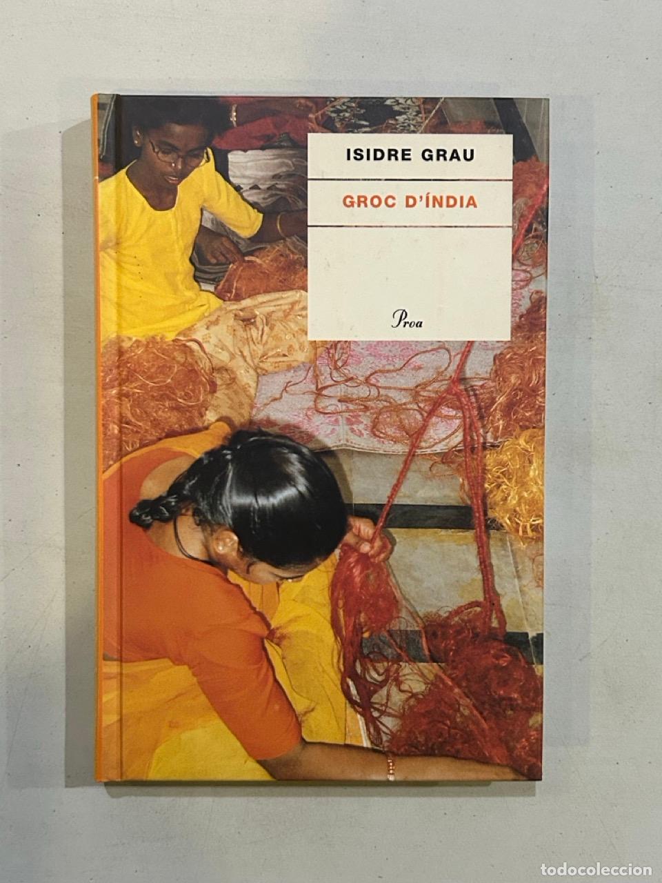 Libros: Isidre Grau - Groc d&Iacute;ndia - Foto 1