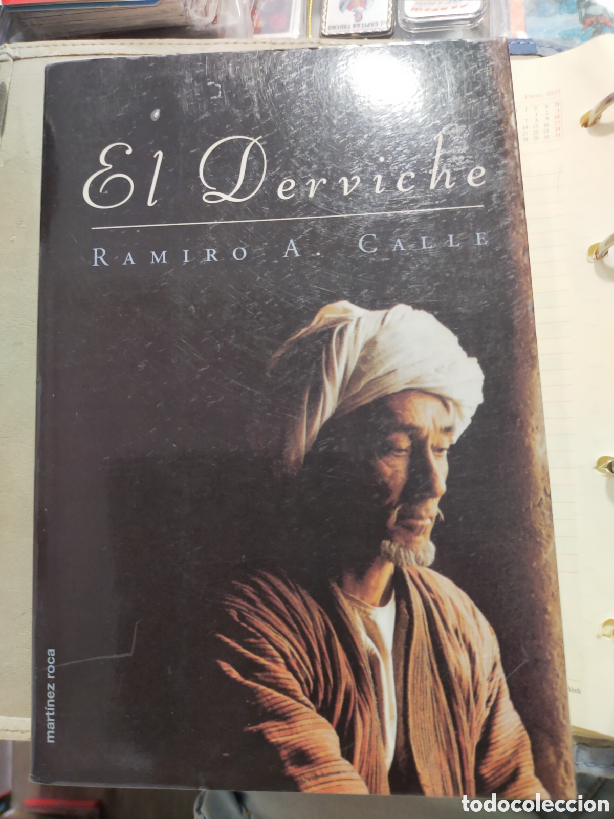 Libros: EL DERVICHE RAMIRO A. CALLE MART&Iacute;NEZ ROCA - Foto 1