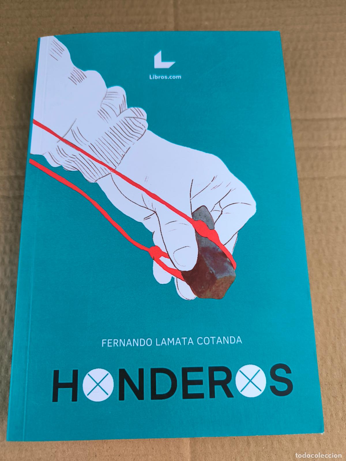 Libros: FERNANDO LAMATA COTANDA - HONDEROS - Portes 5,99 - Foto 1
