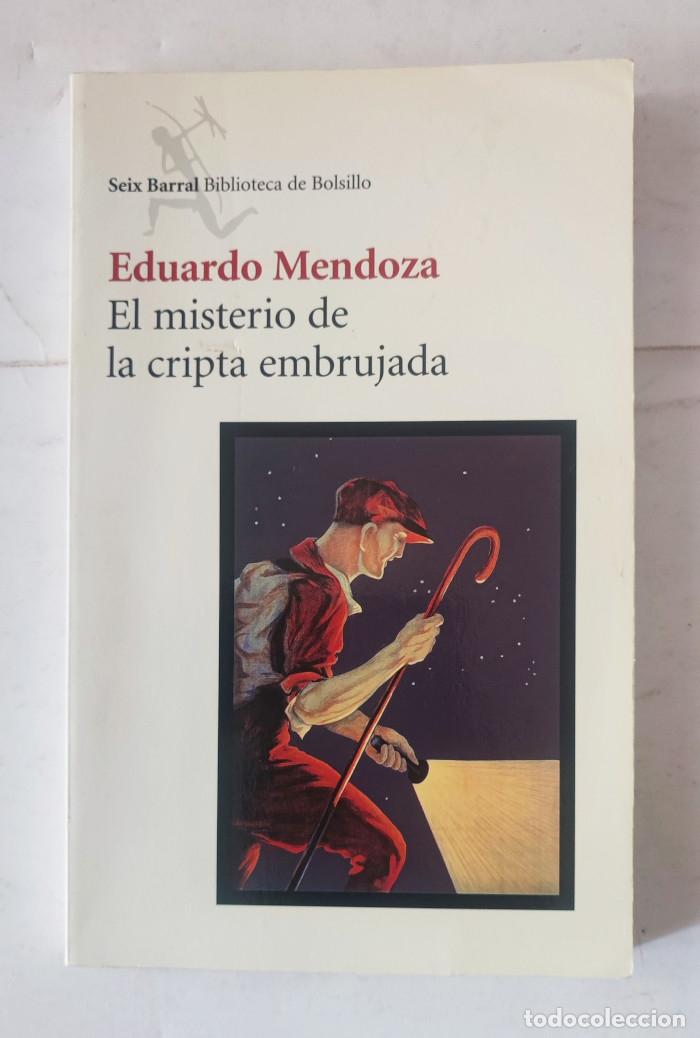 Libros: EL MISTERIO DE LA CRIPTA EMBRUJADA - Eduardo Mendoza - Foto 1