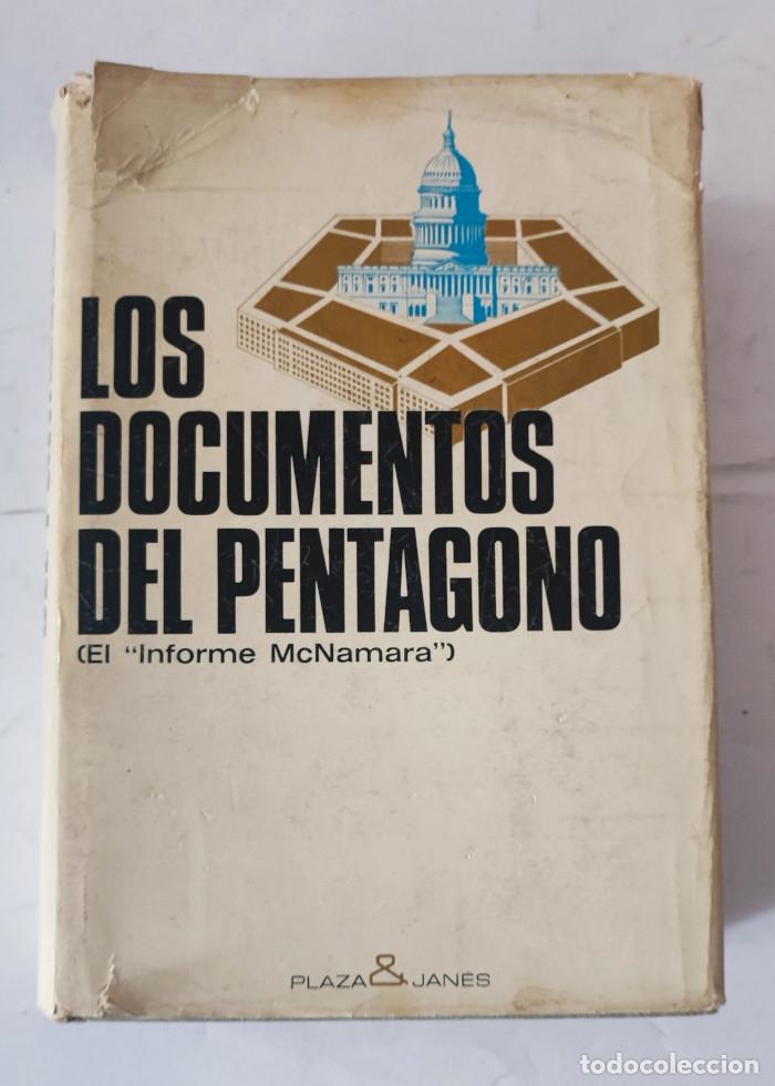 B&uuml;cher: LOS DOCUMENTOS DEL PENT&Aacute;GONO (EL INFORME MCNAMARA) - Neil Sheehan