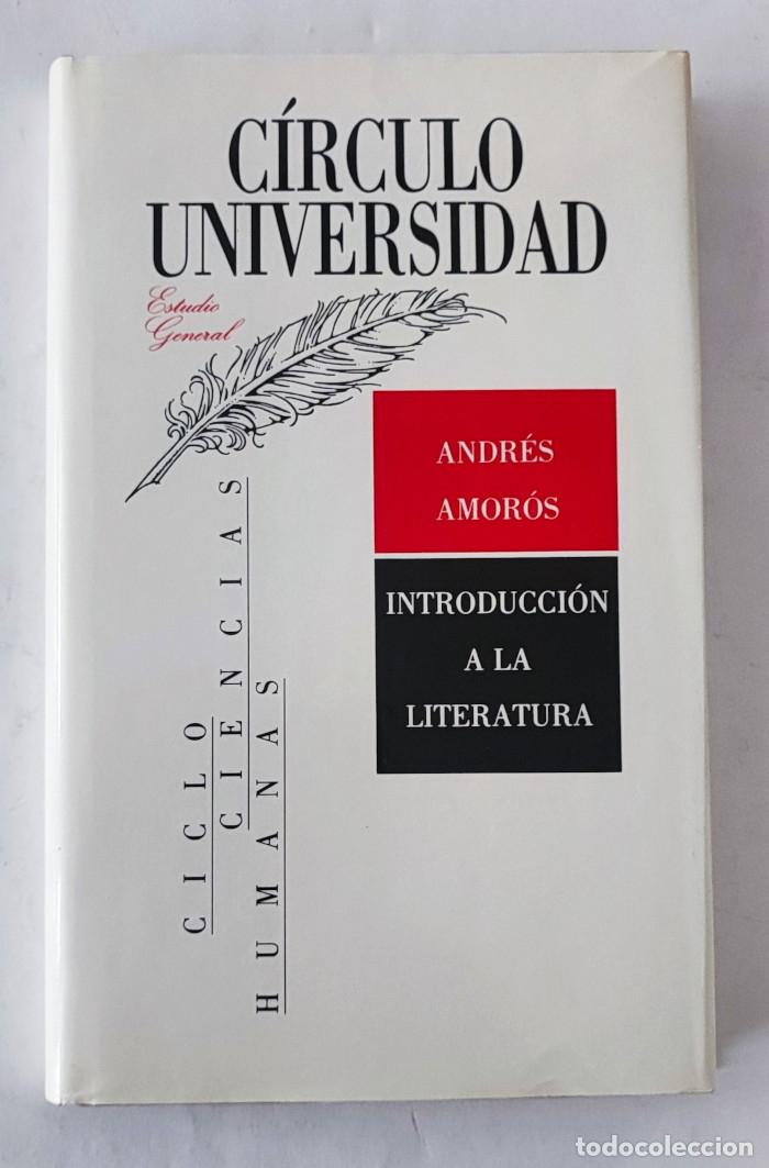 Libros: INTRODUCCI&Oacute;N A LA LITERATURA - Andr&eacute;s Amor&oacute;s - Foto 1