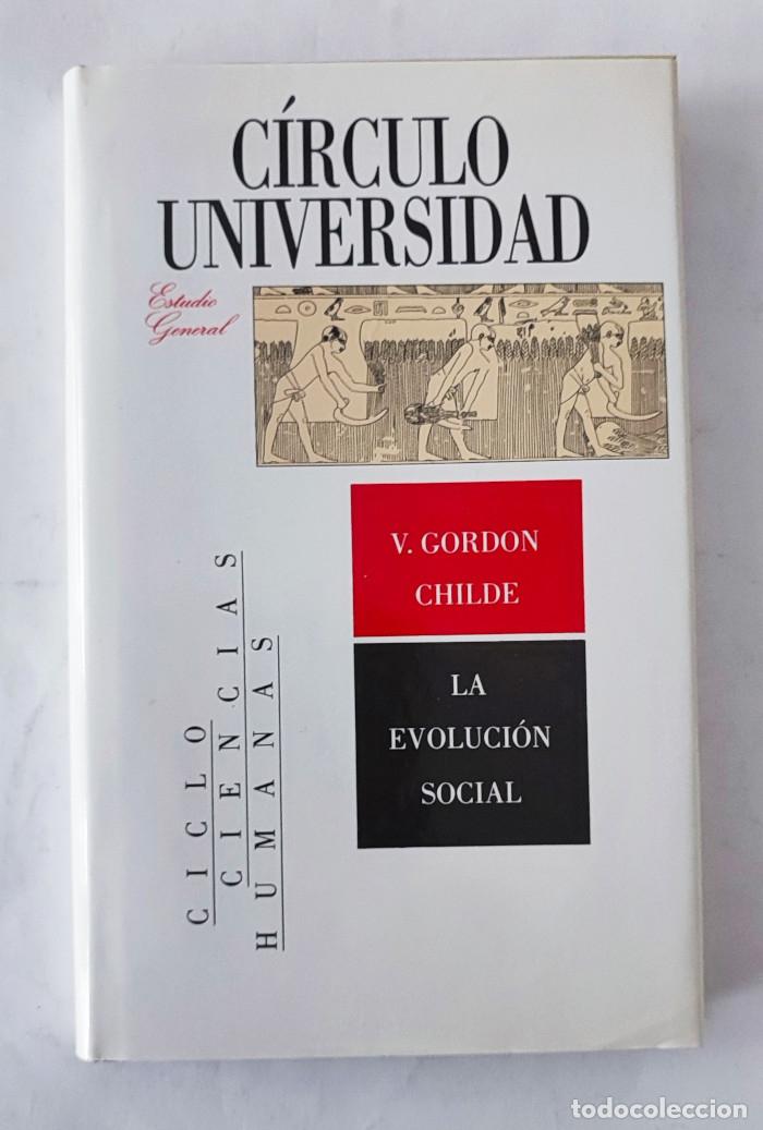 Libros: LA EVOLUCI&Oacute;N SOCIAL - V. Gordon Childe - Foto 1