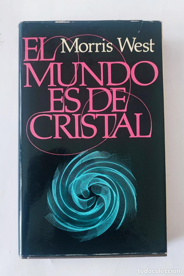 Libros: EL MUNDO ES DE CRISTAL - Morris West - Foto 1