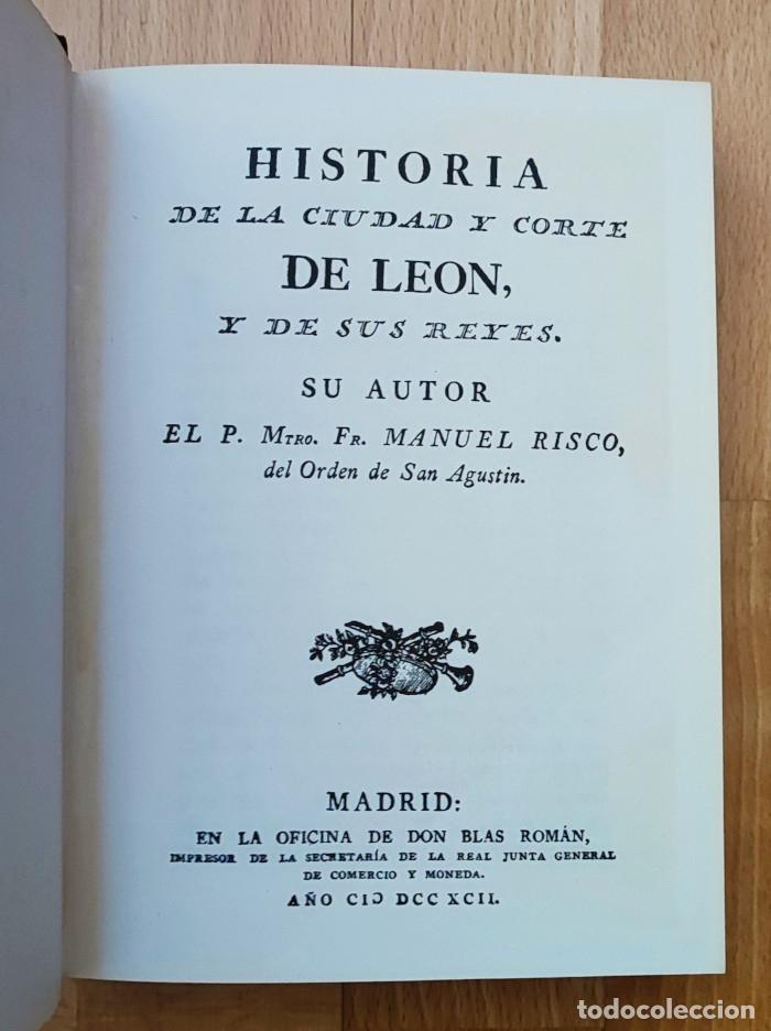 Libros: HISTORIA DE LA CIUDAD Y CORTE DE LE&Oacute;N Y DE SUS REYES - Manuel Risco - Foto 3
