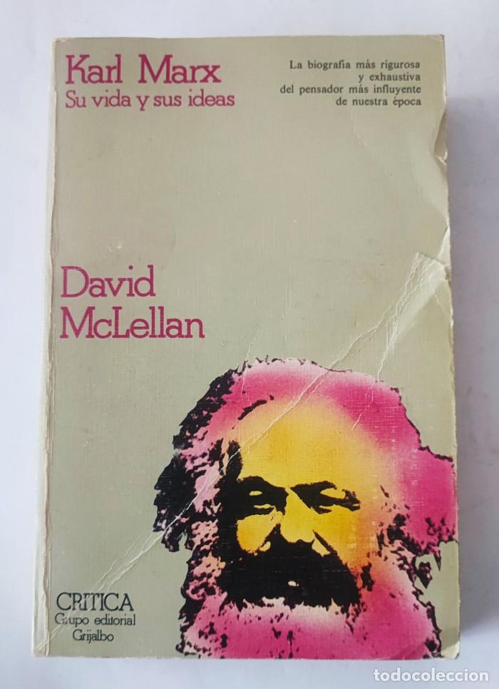 Libros: KARL MARX. SU VIDA Y SUS IDEAS - David McLellan - Foto 1