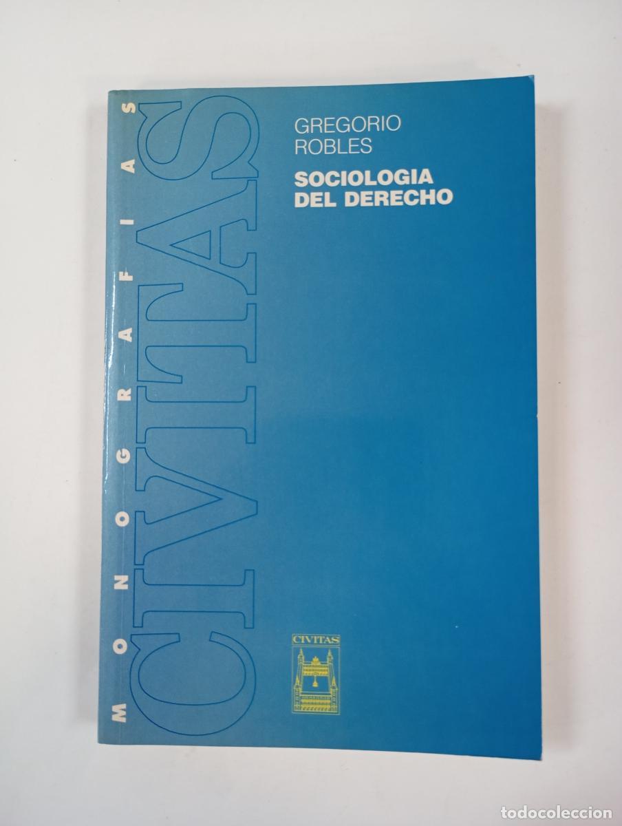 Libros: Sociolog&iacute;a del derecho. - Gregorio Robles Morch&oacute;n. TDK183 - Foto 1