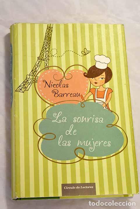 Libros: La sonrisa de las mujeres.- Barreau, Nicolas - Foto 1