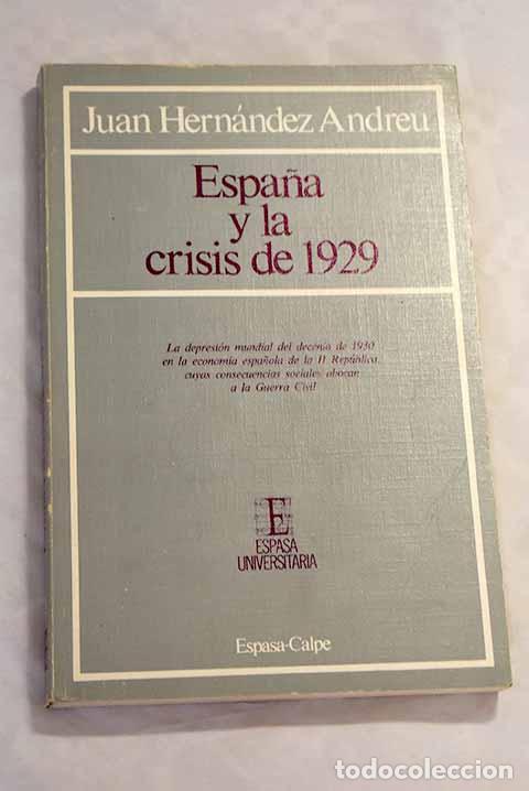 Libros: Espa&ntilde;a y la crisis de 1929.- Hern&aacute;ndez Andreu, Juan - Foto 1