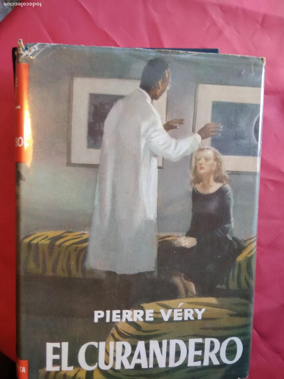 Libros: El curandero. Pierre V&eacute;ry L.25813-706 - Foto 1