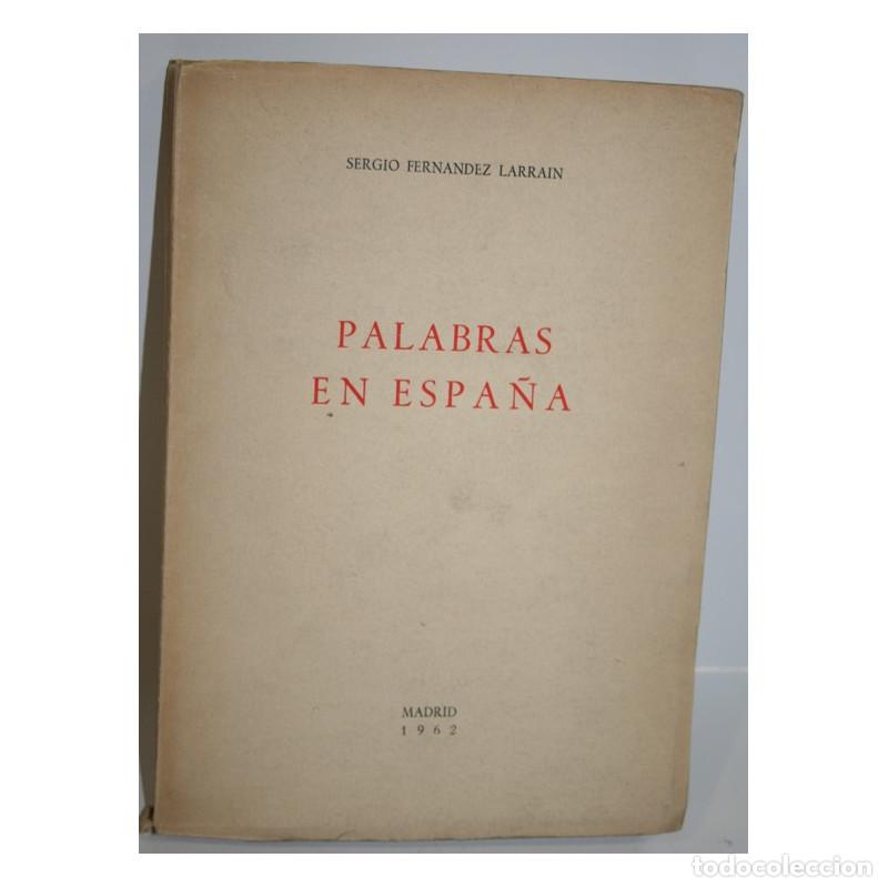 Libros: PALABRAS EN ESPA&Ntilde;A - FERN&Aacute;NDEZ LARRAIN, Sergio - Foto 1