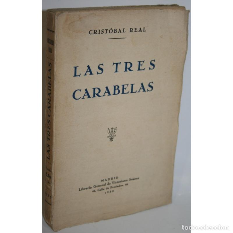 Libros: LAS TRES CARABELAS - REAL, Cristobal - Foto 1