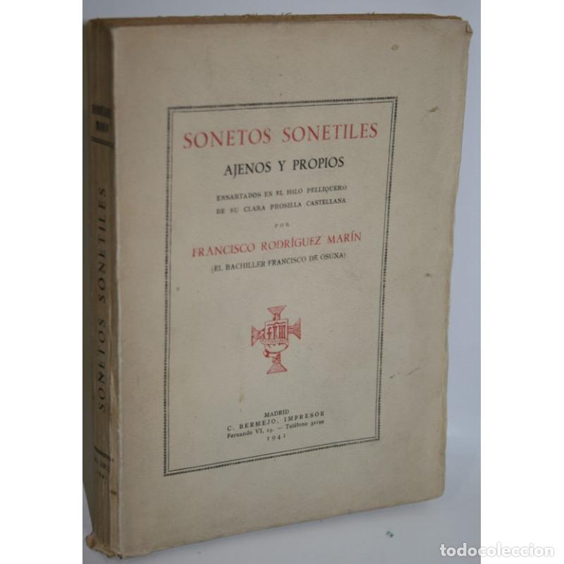 Libros: SONETOS SONETILES AJENOS Y PROPIOS - RODR&Iacute;GUEZ MAR&Iacute;N, Francisco - Foto 1