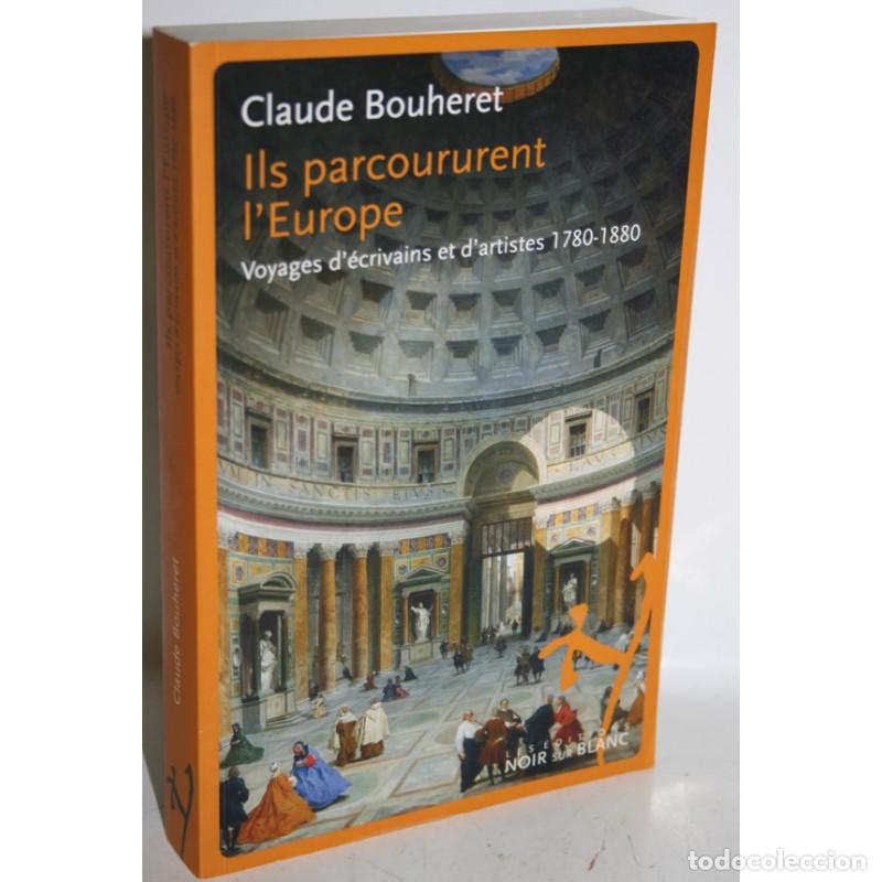 Libros: ILS PARCOURURENT LEUROPE - BOUHERET, Claude - Foto 1