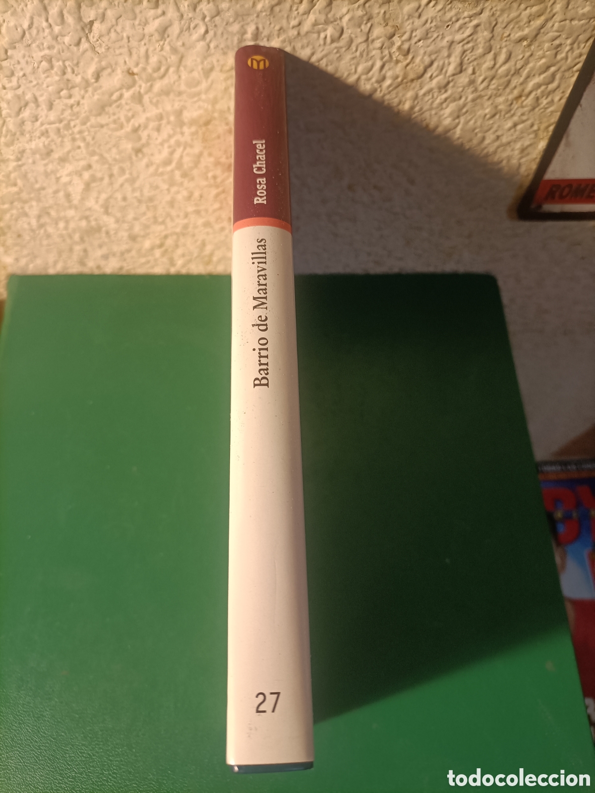 Libros: BARRIO DE MARAVILLAS ROSA CHACEL - Foto 2