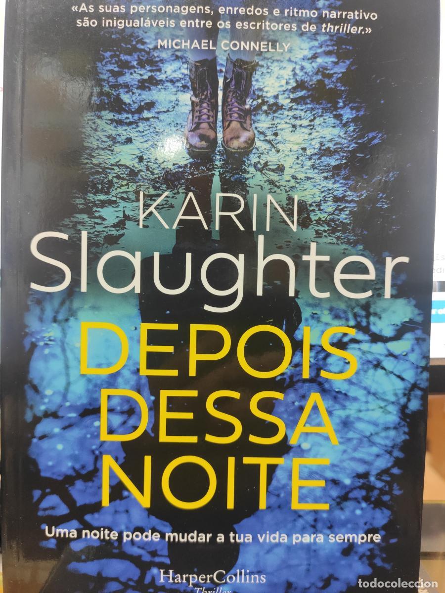 Libros: DEPOIS DESSA NOITE - Karin Slaughter - Foto 1