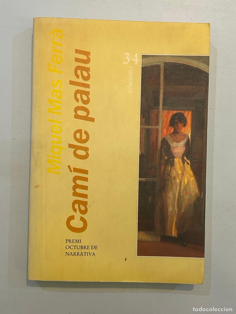 Libros: Miquel Mas Ferr&agrave; - Cam&iacute; de palau - Foto 1