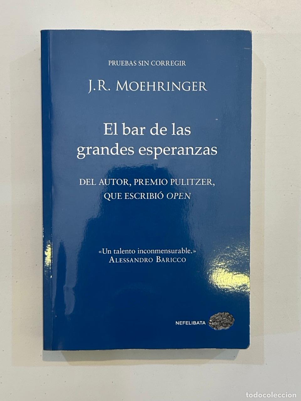 Libros: J. R. Moehringer - El bar de las grandes esperanzas - Foto 1