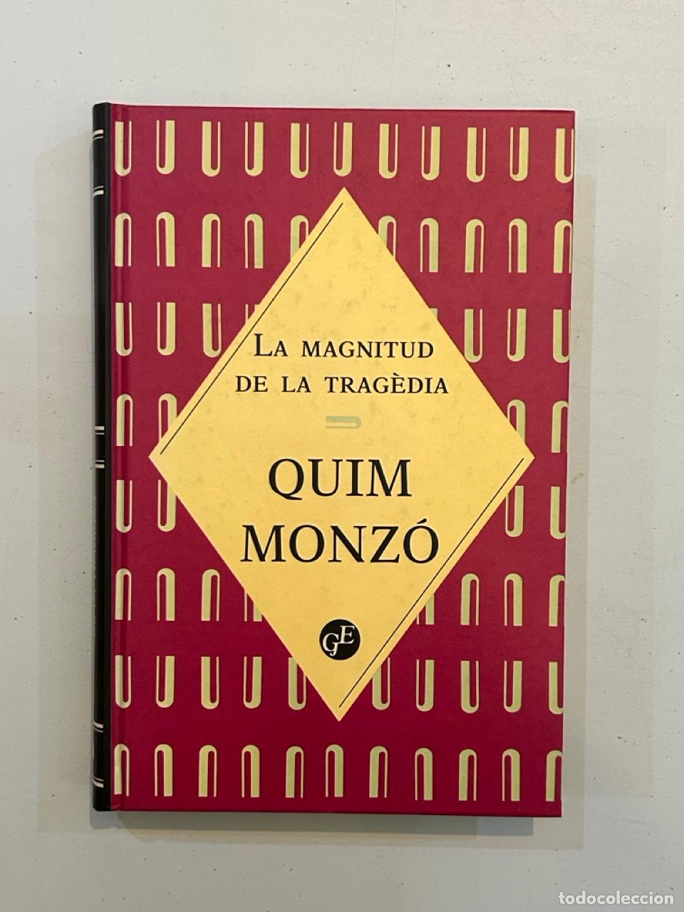 Libros: Quim Monz&oacute; - La magnitud de la trag&egrave;dia - Foto 1
