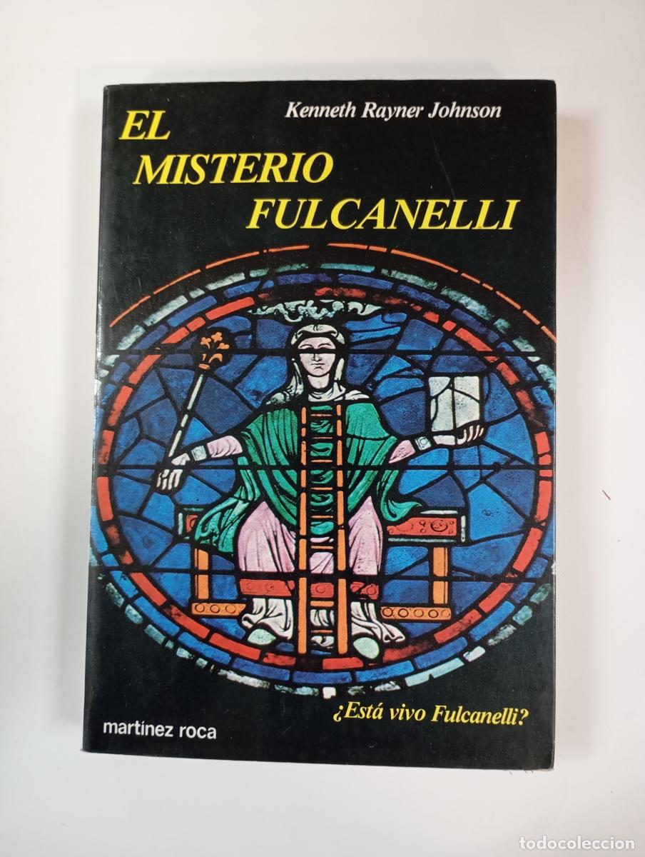 Libros: EL MISTERIO FULCANELLI. - Kenneth Rayner Johnson. TDK749 - Foto 1