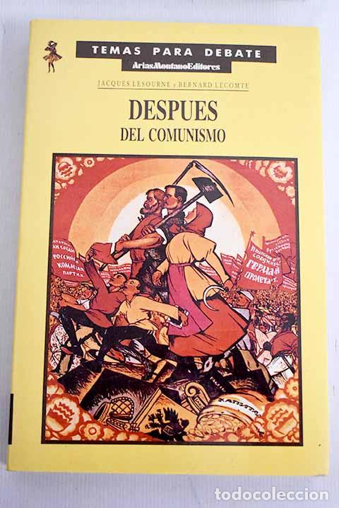 Libros: Despu&eacute;s del comunismo.- Lesourne, Jacques - Foto 1