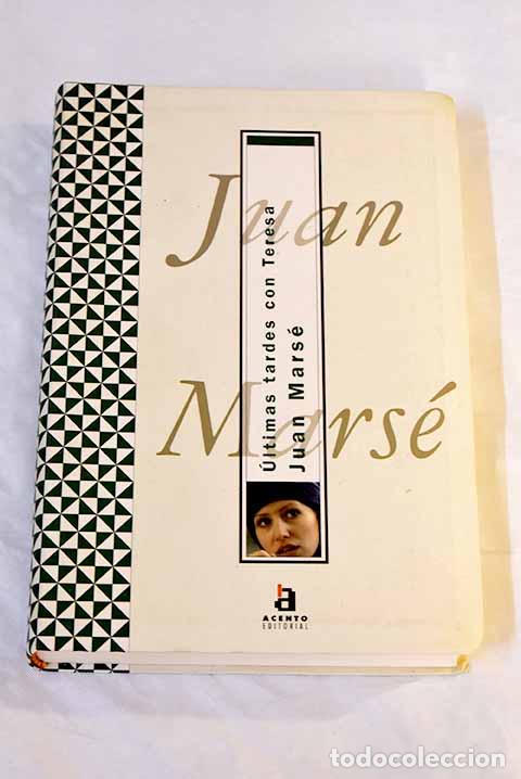 Libros: &Uacute;ltimas tardes con Teresa.- Mars&eacute;, Juan - Foto 1