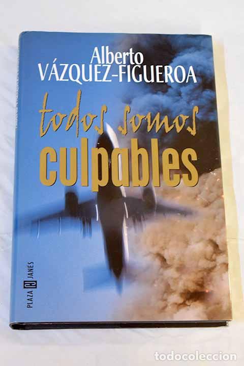 Libros: Todos somos culpables.- V&aacute;zquez-Figueroa, Alberto - Foto 1