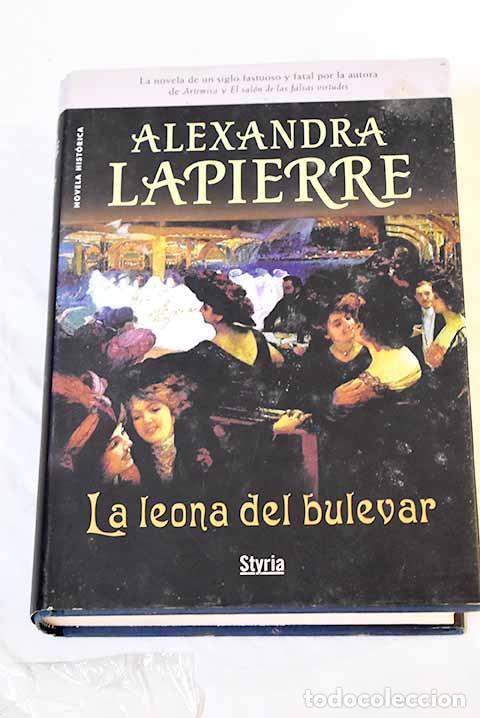 Libros: La leona del bulevar.- Lapierre, Alexandra - Foto 1