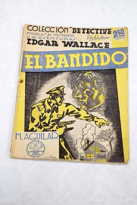 Libros: El bandido: Wallace, Edgar.- Wallace, Edgar - Foto 1