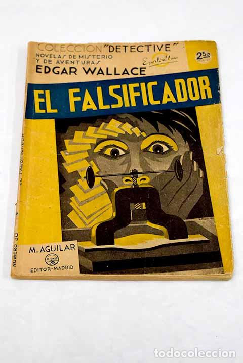 Libros: El falsificador: Wallace, Edgar.- Wallace, Edgar - Foto 1
