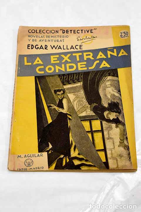 Libros: La extra&ntilde;a condesa: Wallace, Edgar.- Wallace, Edgar - Foto 1