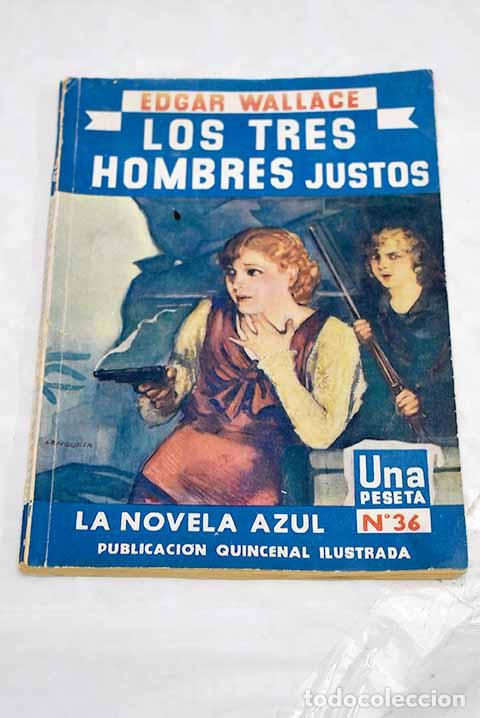Libros: Los tres hombres justos.- Wallace, Edgar - Foto 1